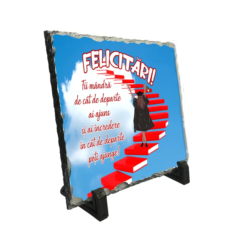 Felicitari fii mandra... , piatra ardezie personalizata, cu mesaj model, pa112